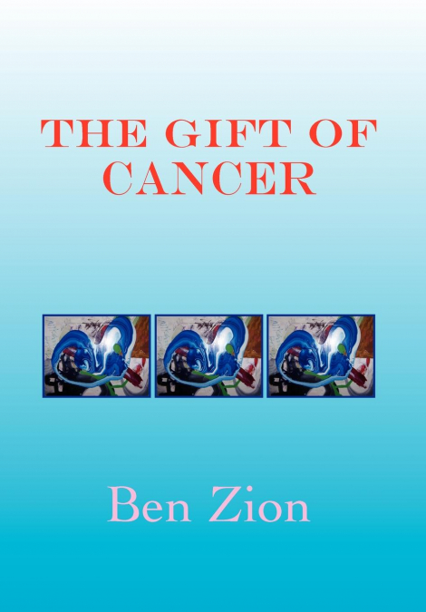 The Gift of Cancer