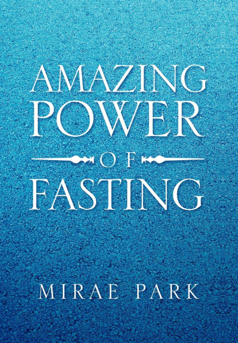 Amazing Power of Fasting