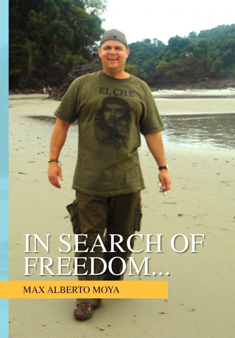 In Search of Freedom...