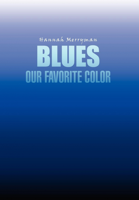 Blues Our Favorite Color