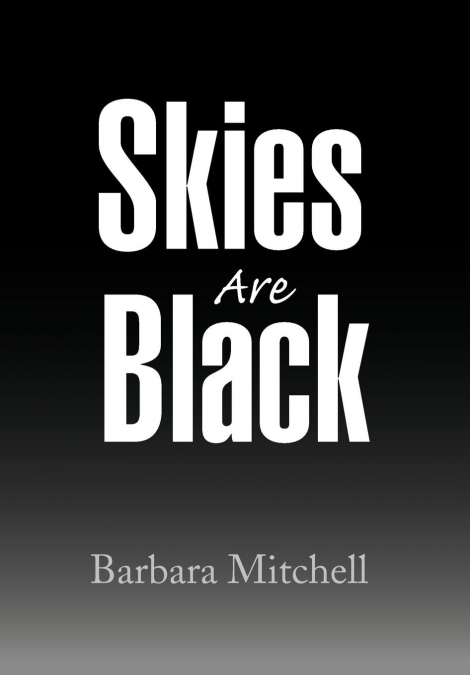 Skies Are Black