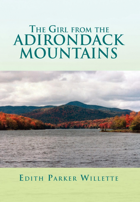 The Girl from the Adirondack Mountains