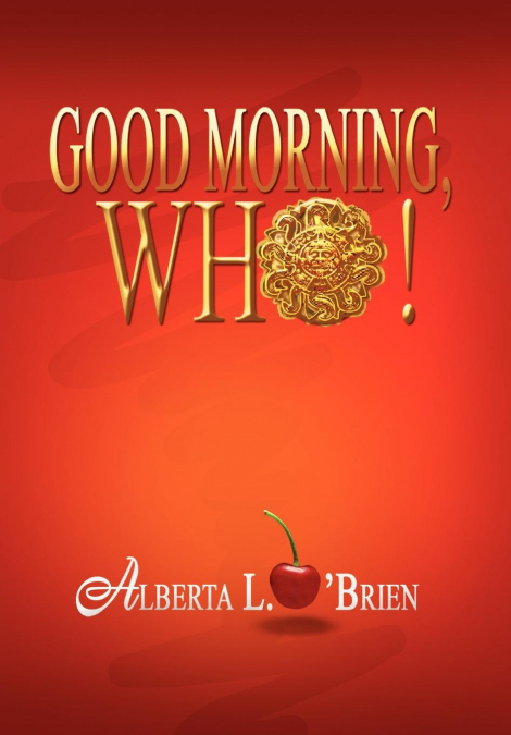 Good Morning, Who!