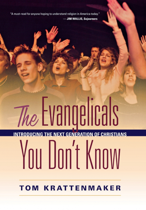 Evangelicals You Don’t Know