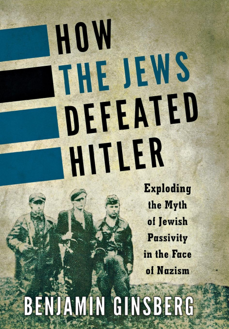 How the Jews Defeated Hitler