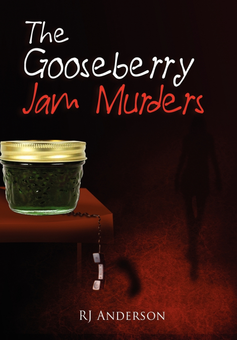 The Gooseberry Jam Murders