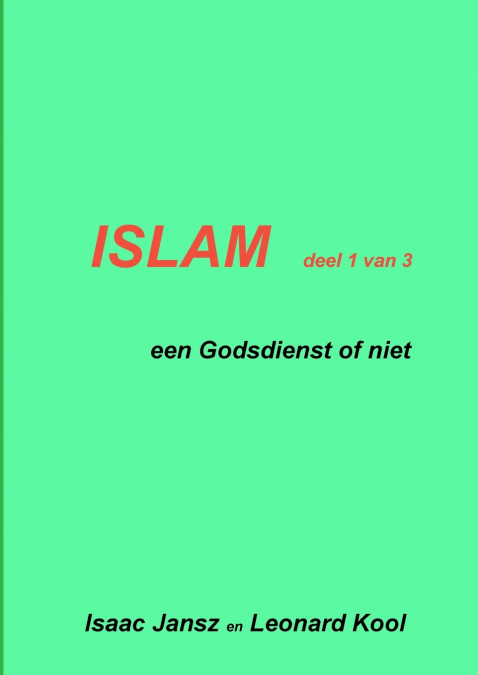 Islam Deel 1 (Van 3 )