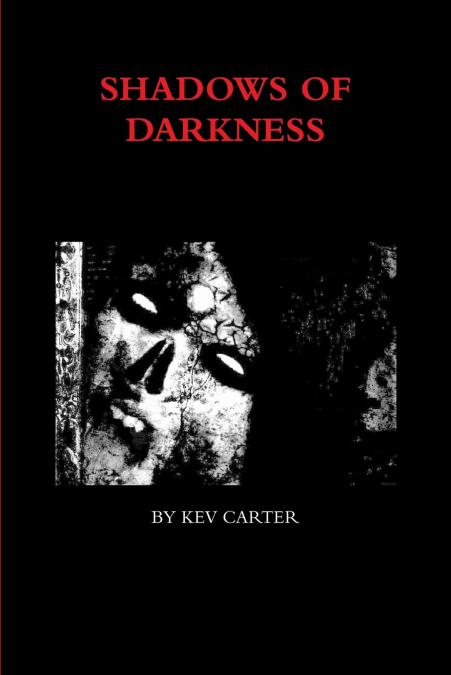 SHADOWS OF DARKNESS