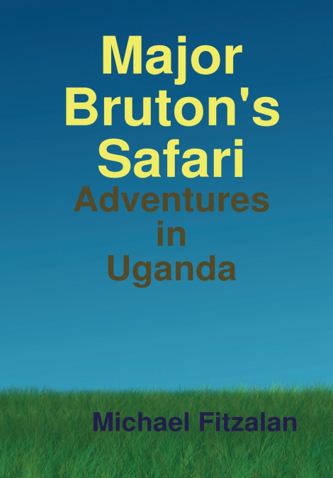 Major Bruton’s Safari