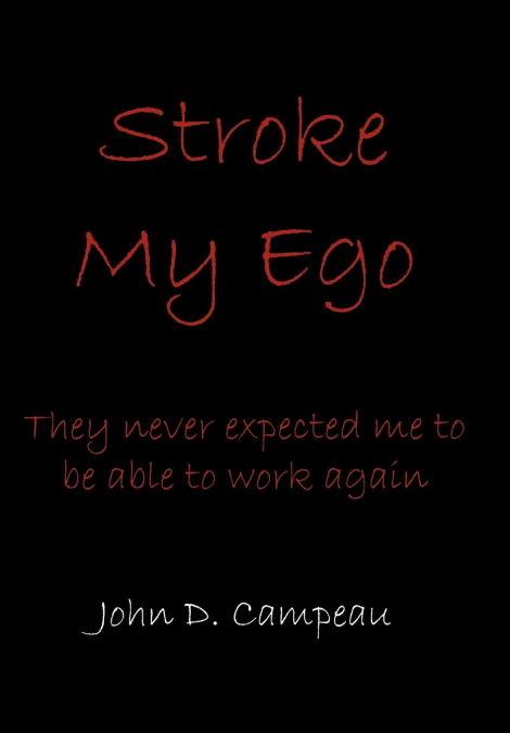 Stroke My Ego