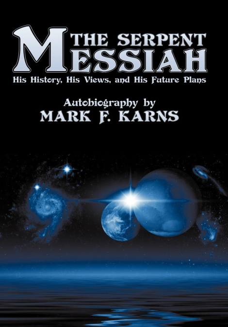 The Serpent Messiah
