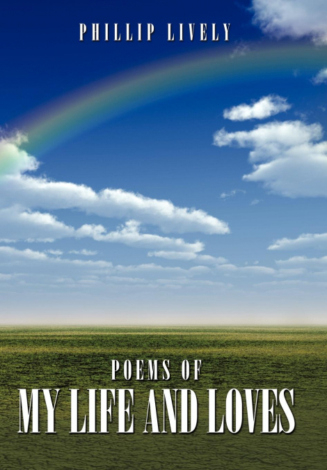 Poems of My Life and Loves
