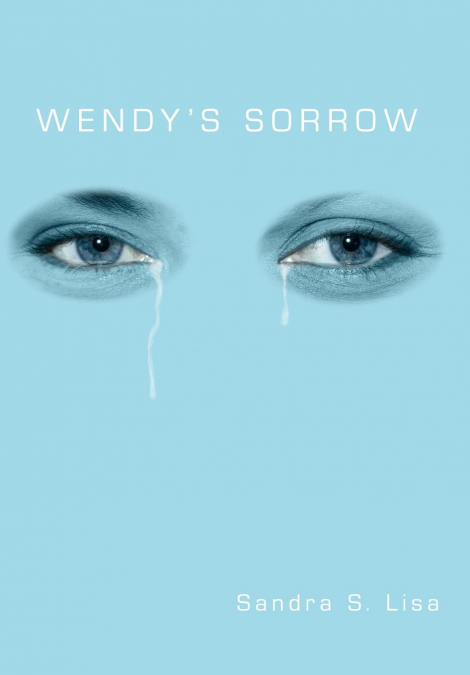 Wendy’s Sorrow