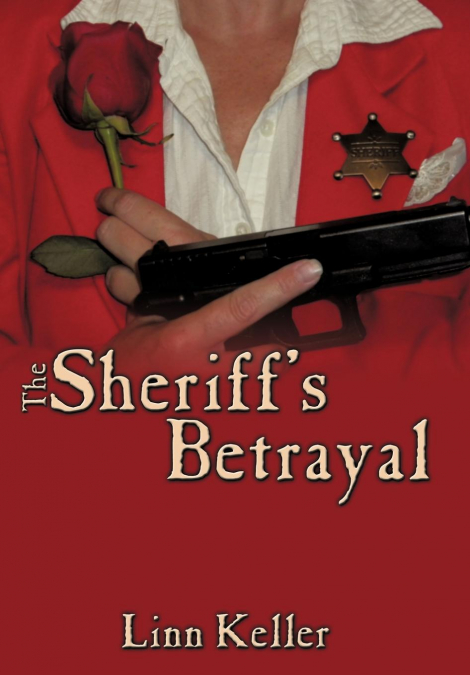 The Sheriff’s Betrayal