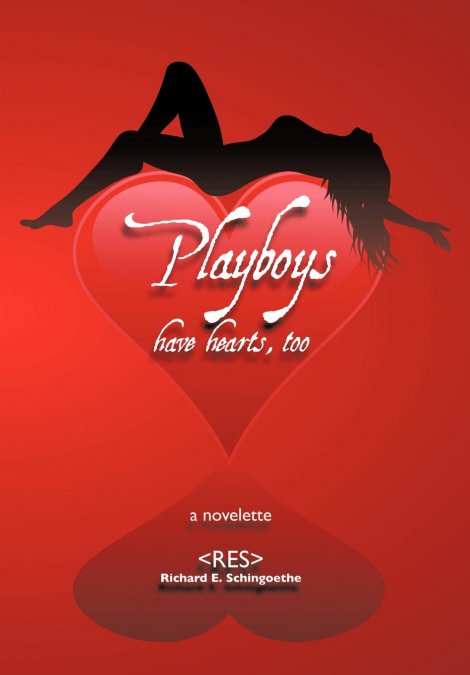 Playboys Have Hearts, Too