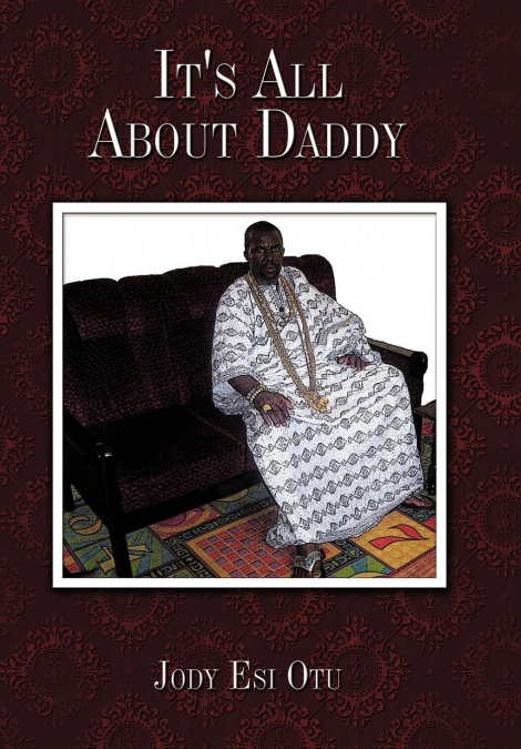 It’s All About Daddy