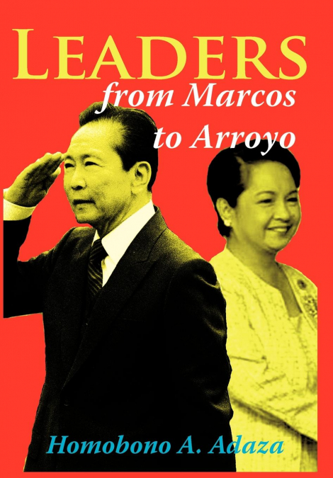 Leaders from Marcos to Arroyo