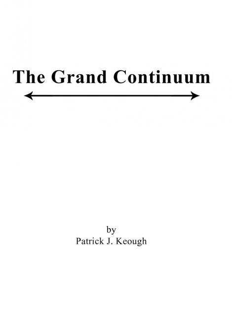 The Grand Continuum