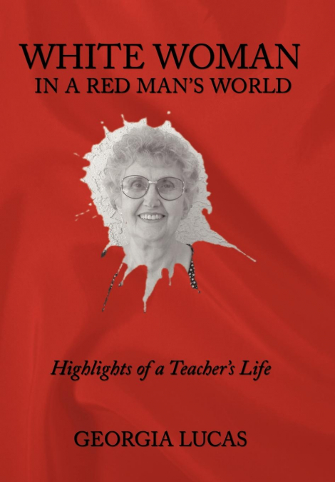 White Woman in a Red Man’s World