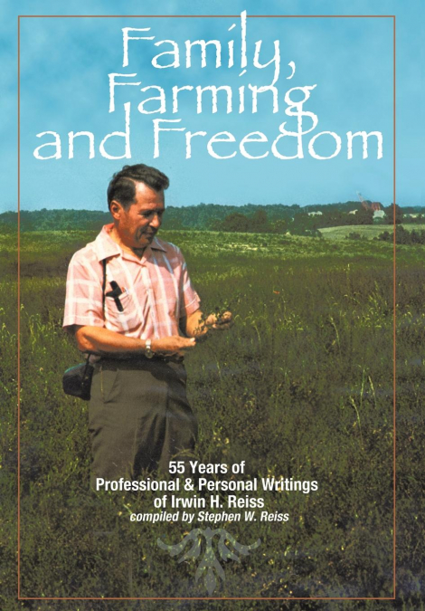 Family, Farming and Freedom