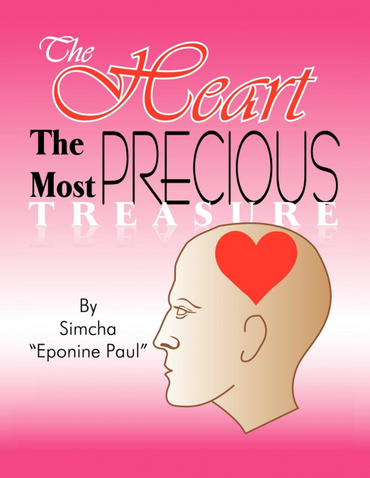 The Heart the Most Precious Treasure