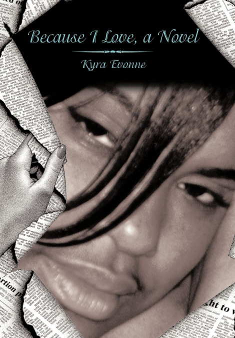 Because I Love, a Novel