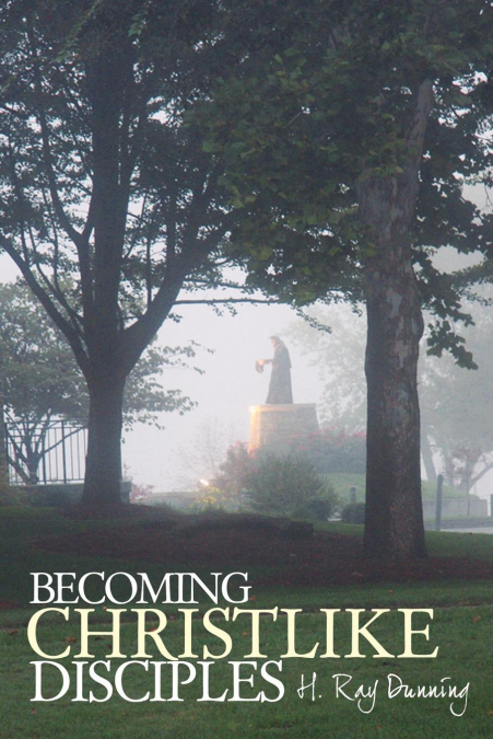 Becoming Christlike Disciples