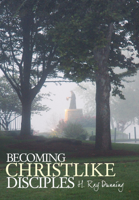 Becoming Christlike Disciples