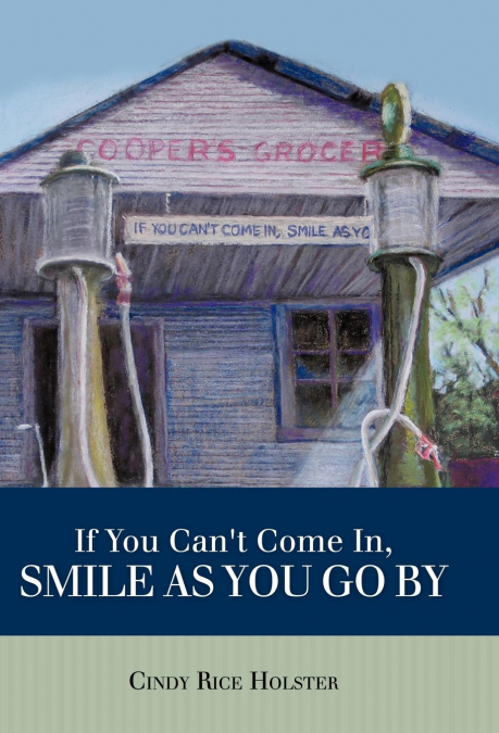 If You Can’t Come In, Smile as You Go by
