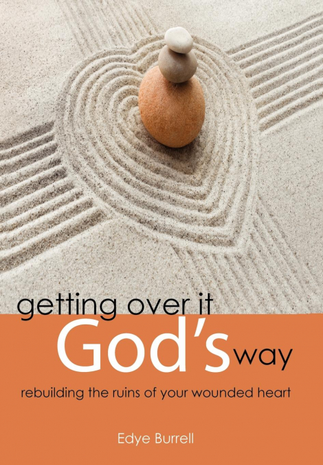Getting Over It God’s Way