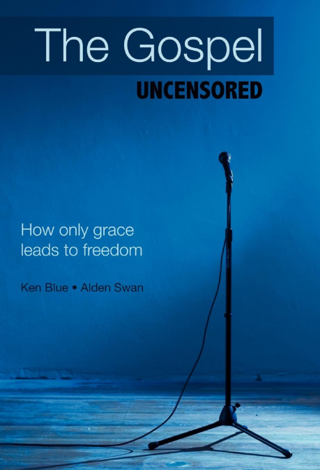 The Gospel Uncensored