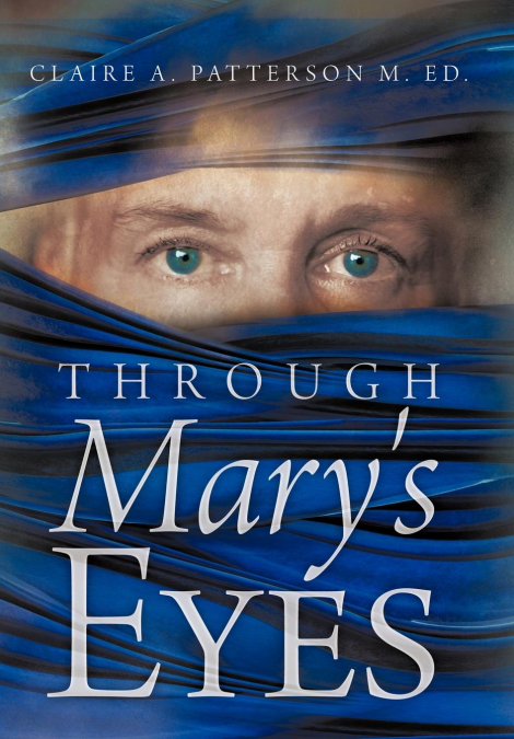 Through Mary’s Eyes