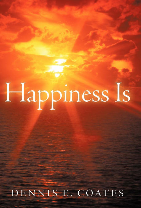 Happiness Is