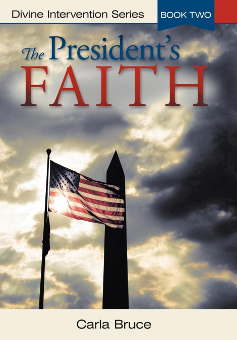The President’s Faith