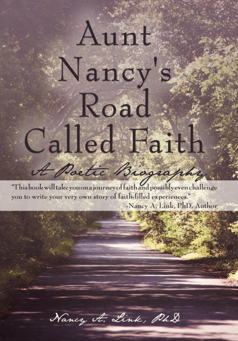 Aunt Nancy’s Road Called Faith