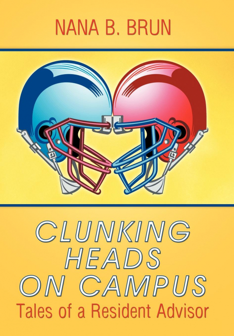Clunking Heads on Campus
