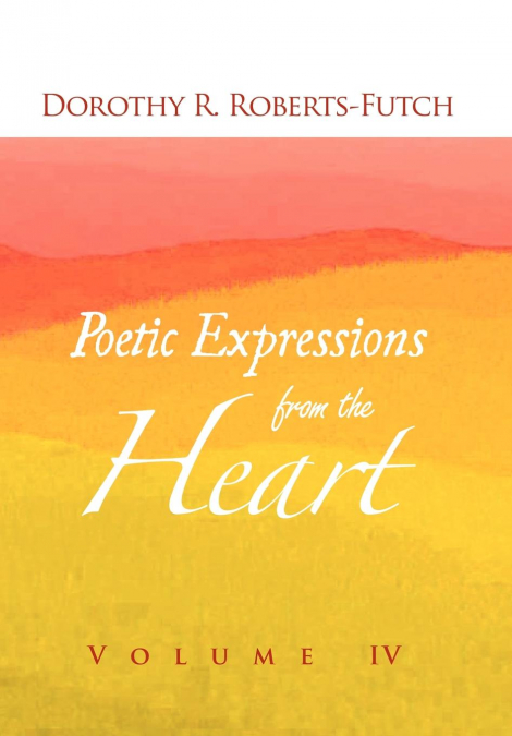 Poetic Expressions from the Heart