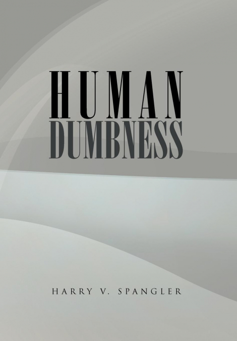 Human Dumbness