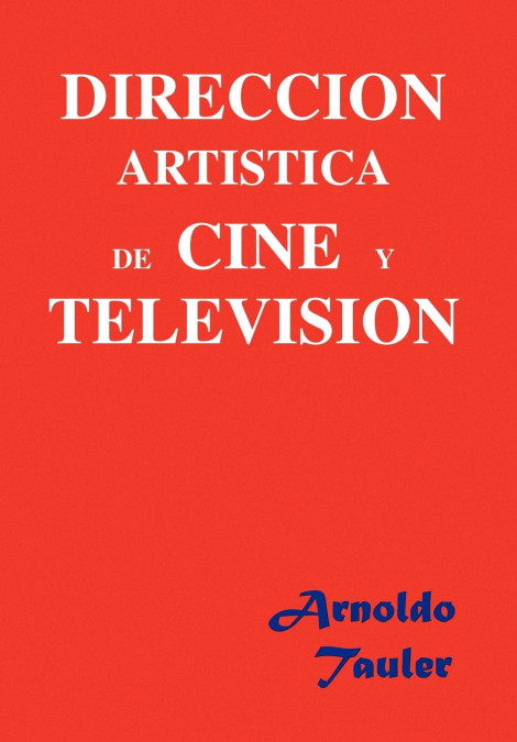 DIRECCION ARTÍSTICA DE CINE Y TELEVISIÓN