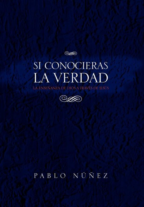 Si Conocieras La Verdad