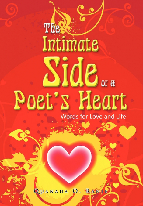 The Intimate Side Of A Poet’s Heart
