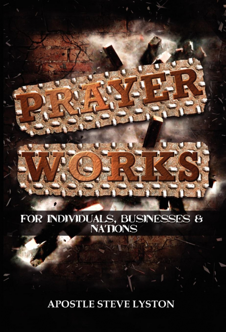 Prayer Works!