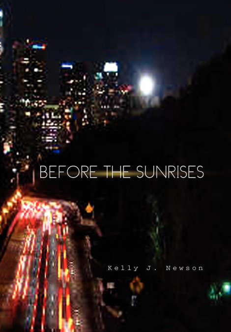 BEFORE THE SUNRISES