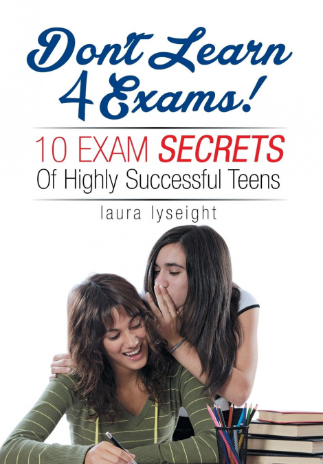 Don’t Learn 4 Exams!