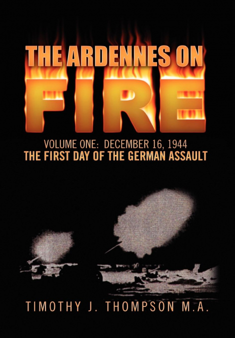 The Ardennes on Fire