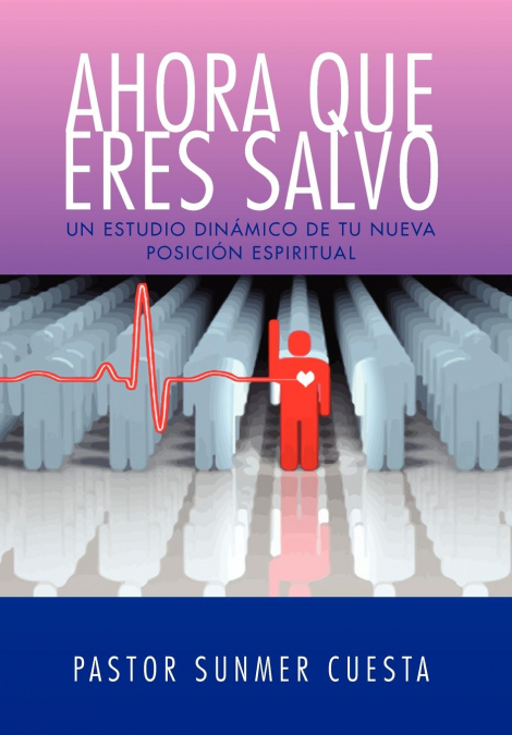 AHORA QUE ERES SALVO