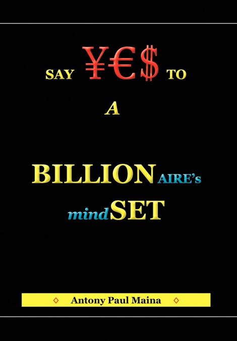Billionaire’s Mind-Set