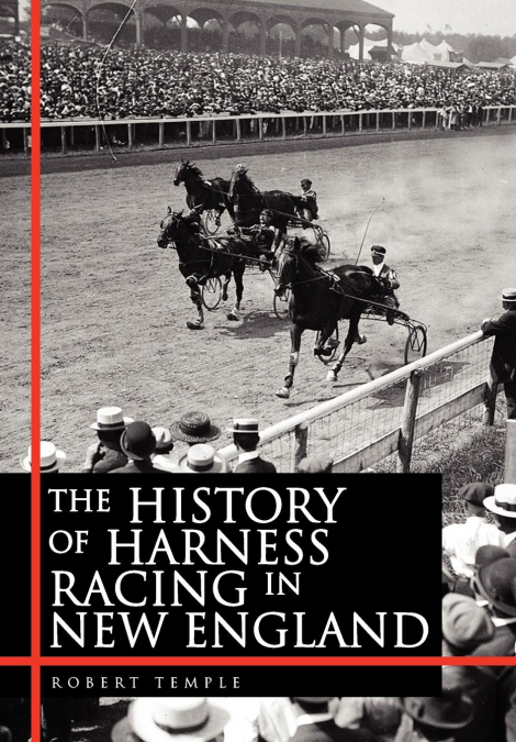 The History of Harness Racing in New England