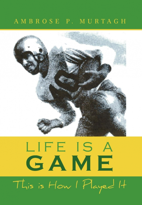 Life Is a Game