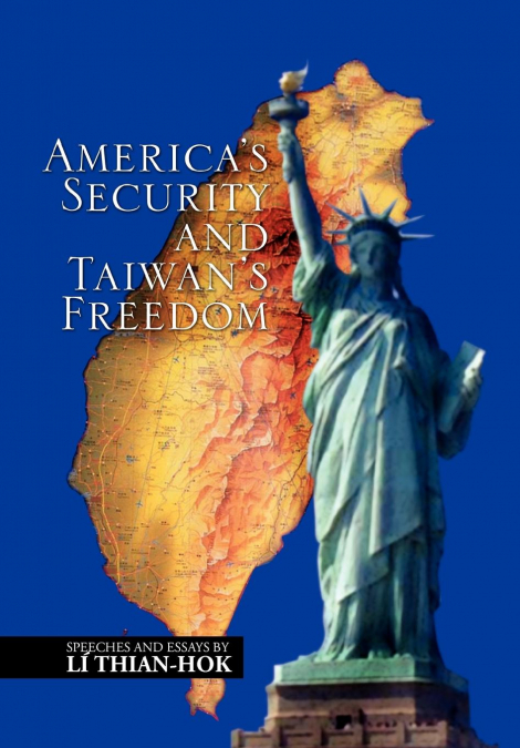 America’s Security and Taiwan’s Freedom